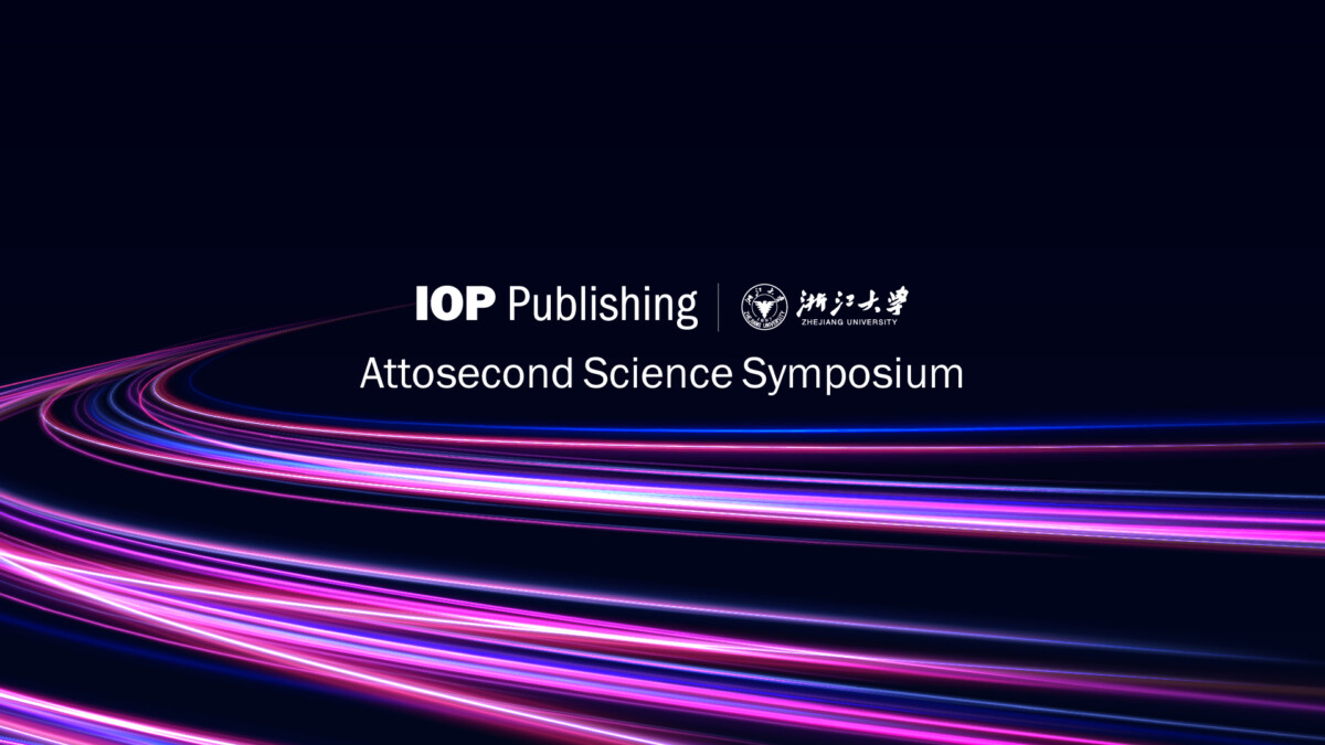 IOP ׽ and Chinese University celebrate Progress in Attosecond Science